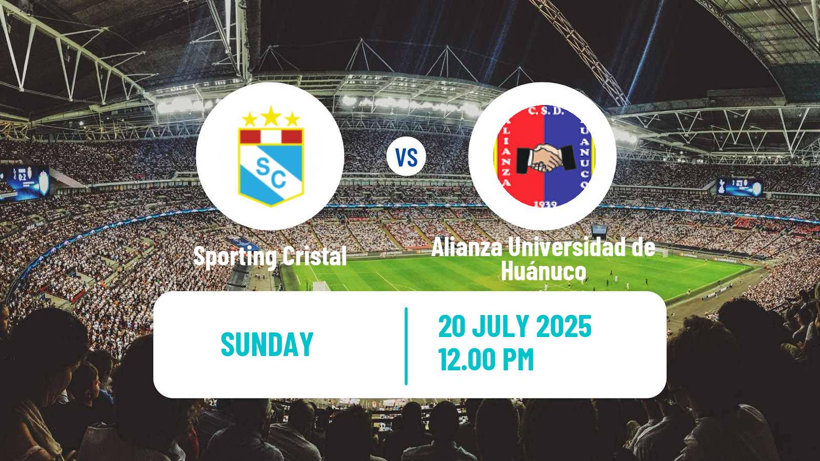 Football Peruvian Liga 1 Sporting Cristal - Alianza Universidad de Huánuco