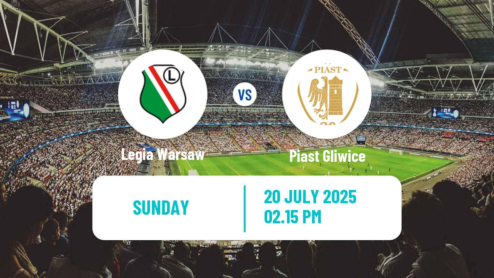 Football Polish Ekstraklasa Legia Warsaw - Piast Gliwice