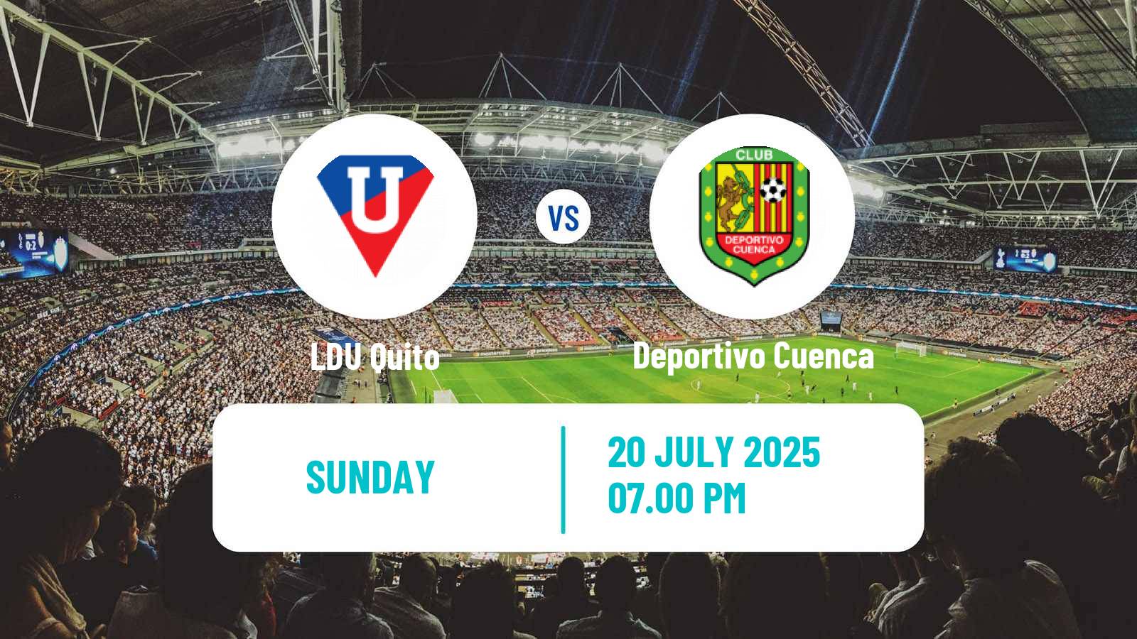 Football Ecuadorian Liga Pro LDU Quito - Deportivo Cuenca