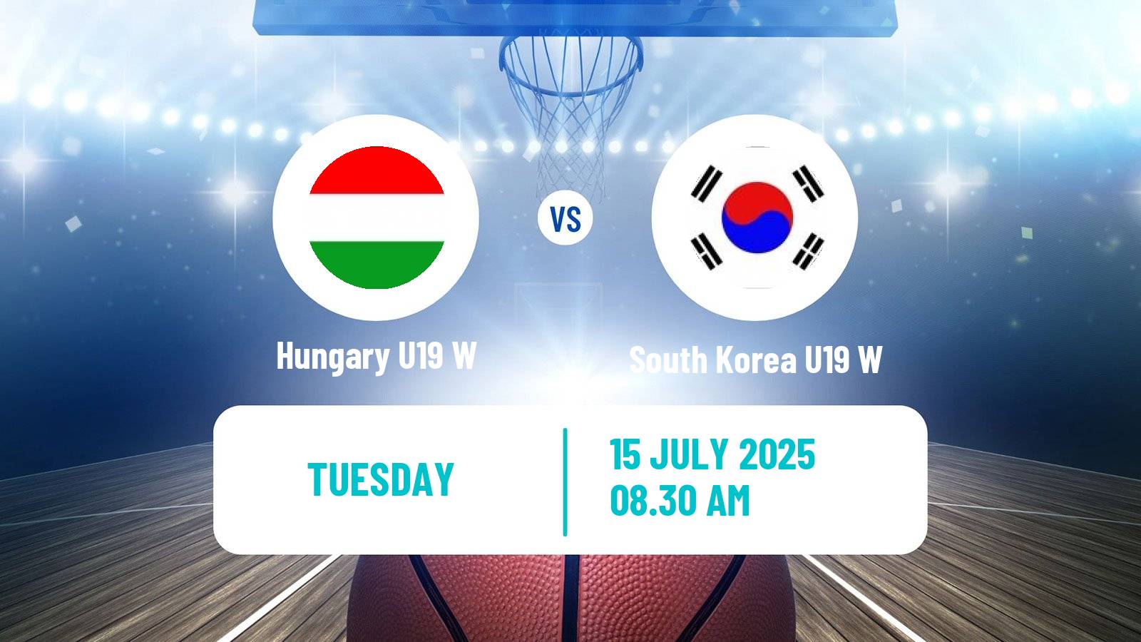 Basketball World Championship U19 Basketball Women Hungary U19 W - South Korea U19 W