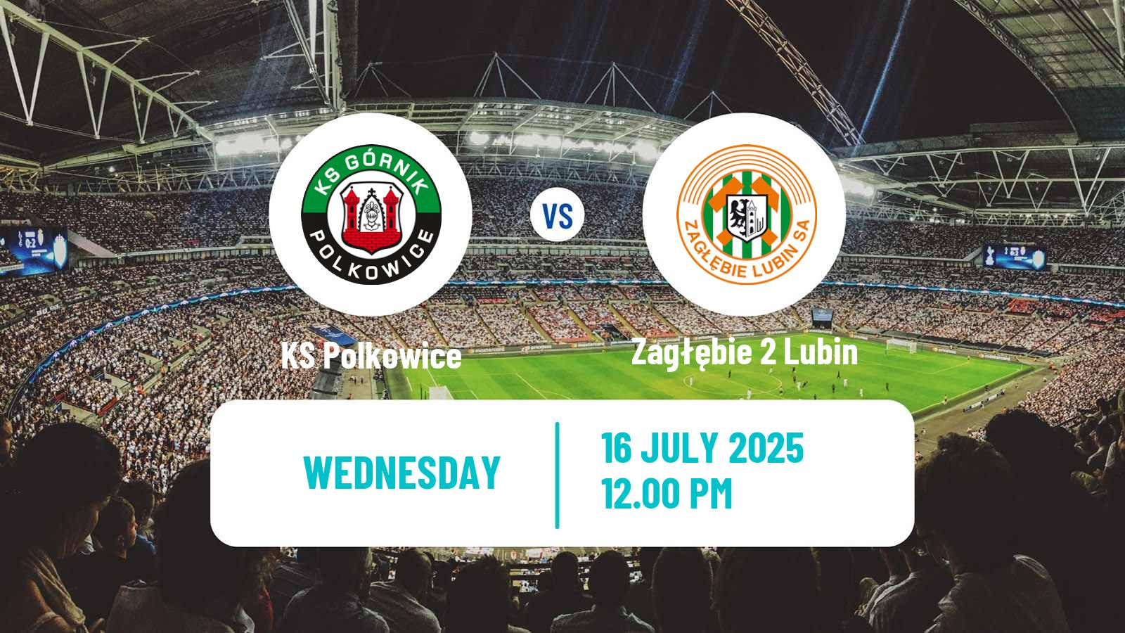 Football Club Friendly Polkowice - Zagłębie 2 Lubin