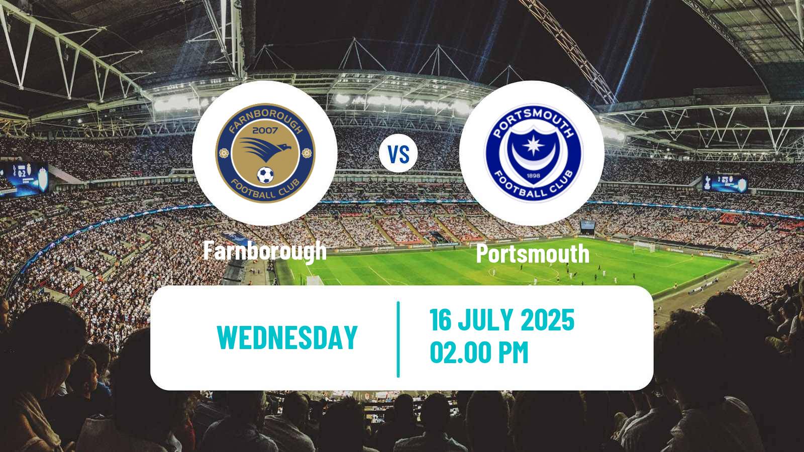 Football Club Friendly Farnborough - Portsmouth