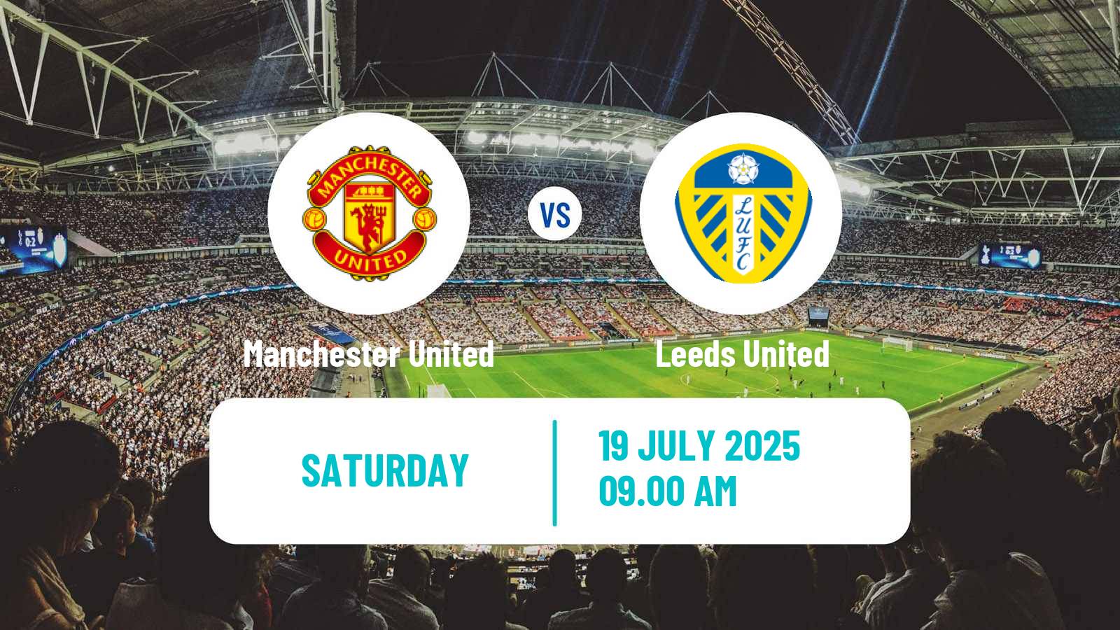 Football Club Friendly Manchester United - Leeds United