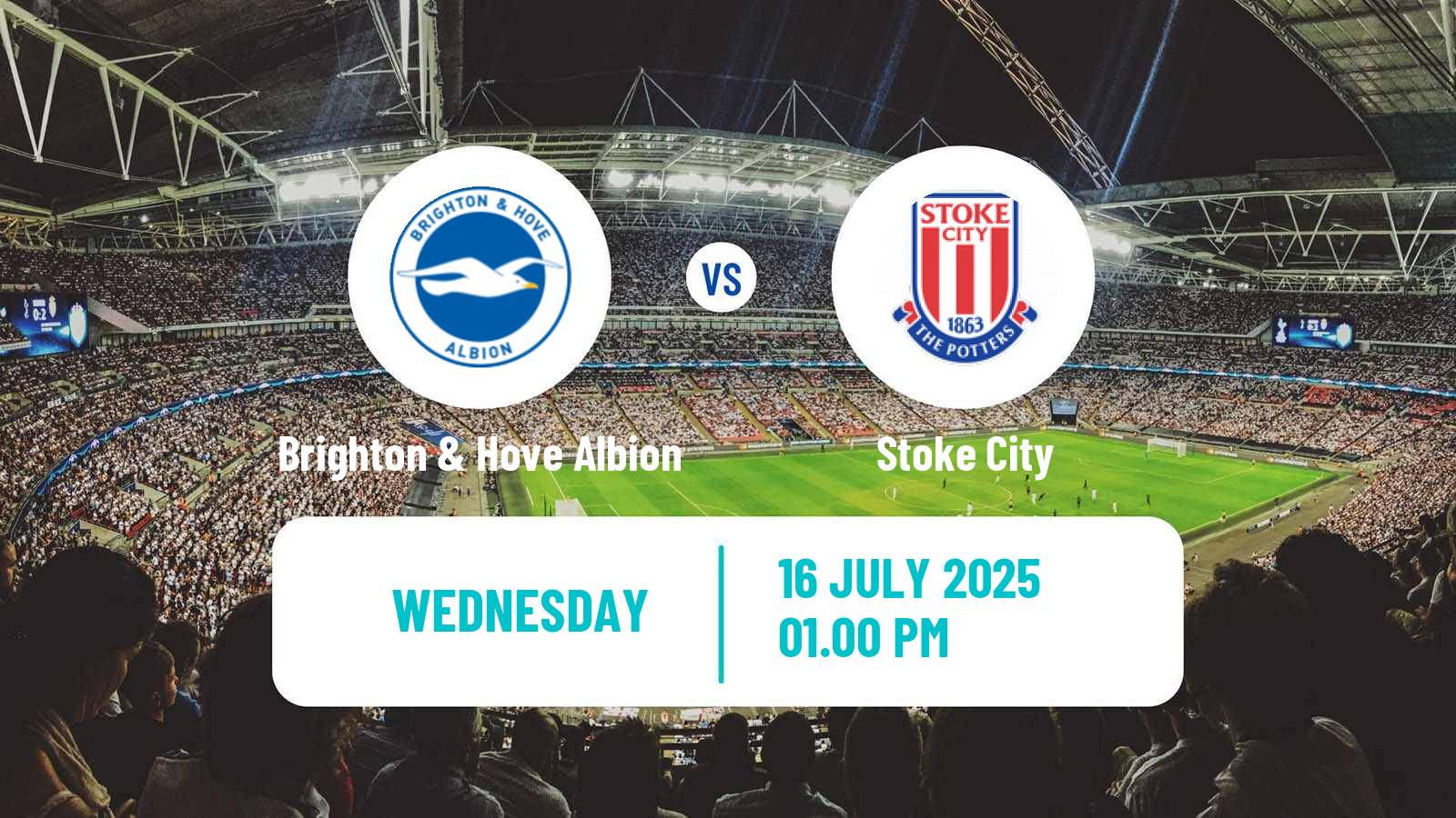 Football Club Friendly Brighton & Hove Albion - Stoke City