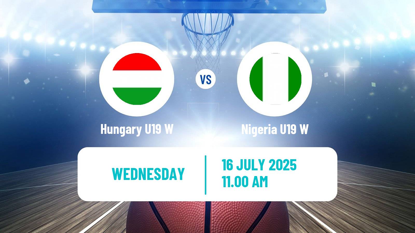 Basketball World Championship U19 Basketball Women Hungary U19 W - Nigeria U19 W