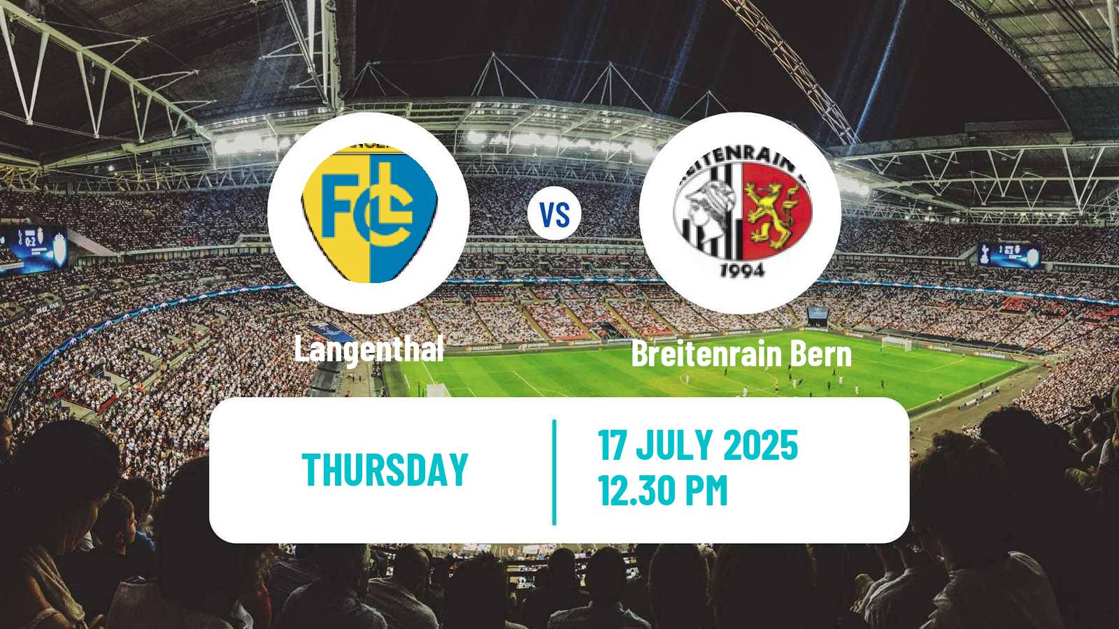 Football Club Friendly Langenthal - Breitenrain Bern