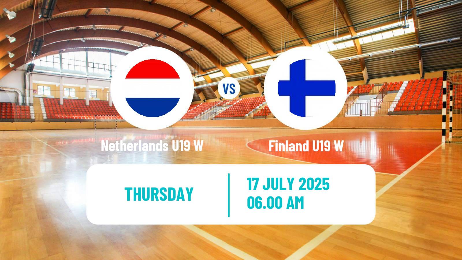 Handball European Championship U19 Handball Women Netherlands U19 W - Finland U19 W