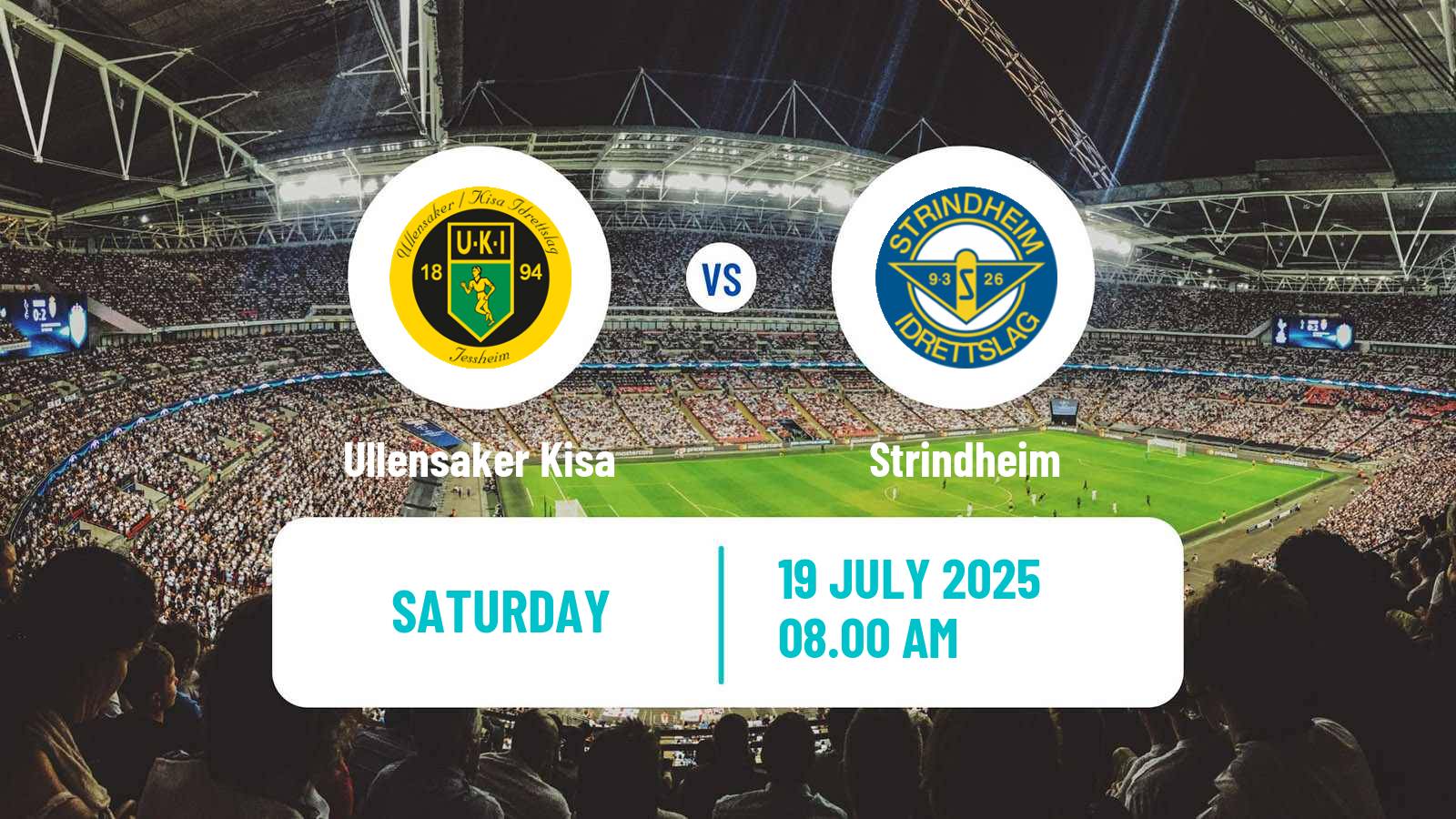 Football Norwegian Division 2 - Group 2 Ullensaker Kisa - Strindheim