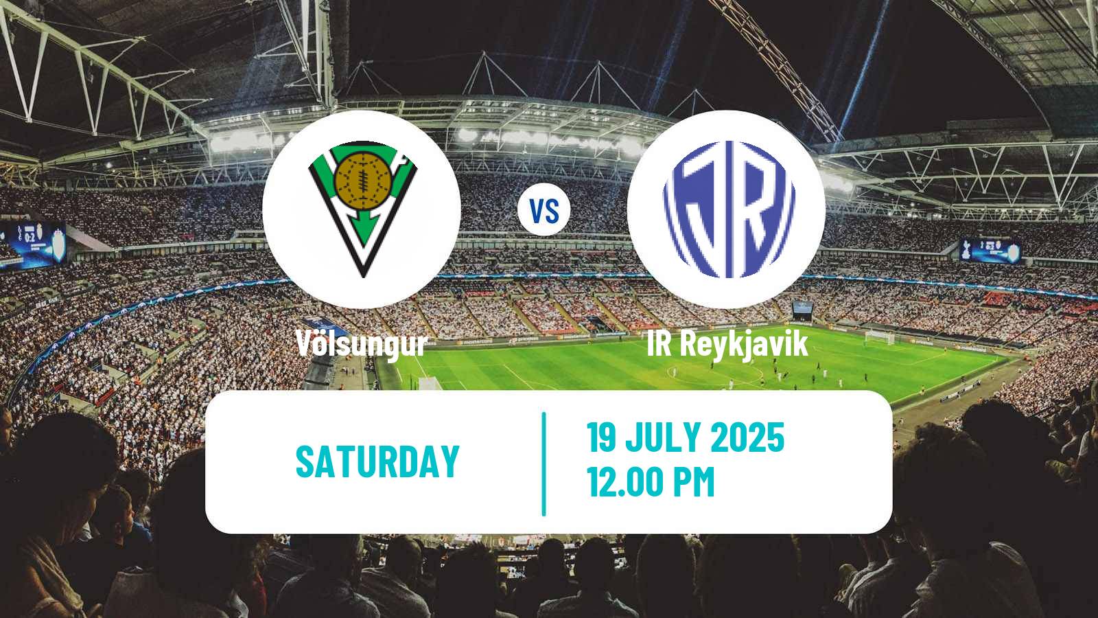 Football Icelandic Lengjudeildin Völsungur - IR Reykjavik