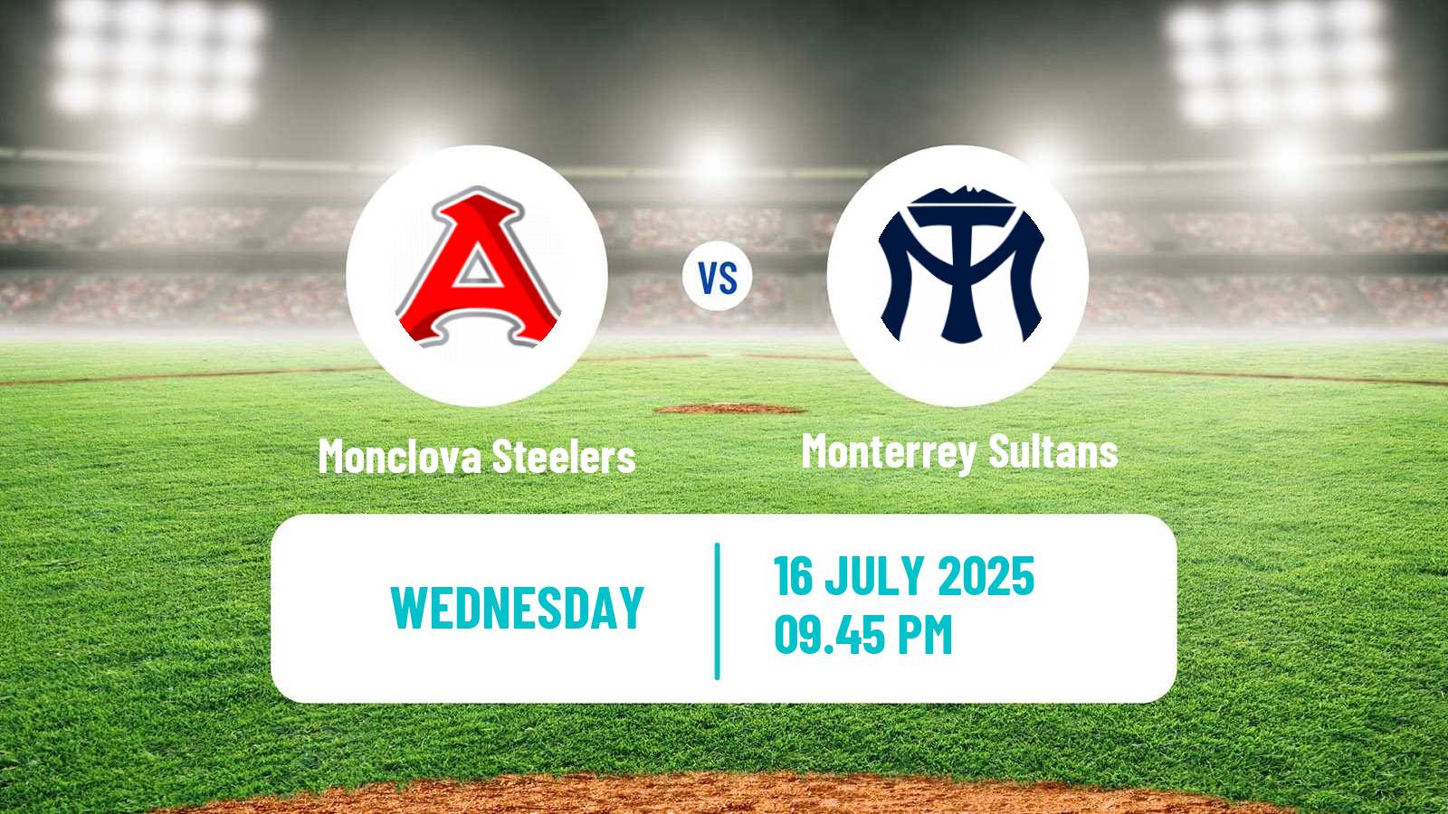 Baseball LMB Monclova Steelers - Monterrey Sultans