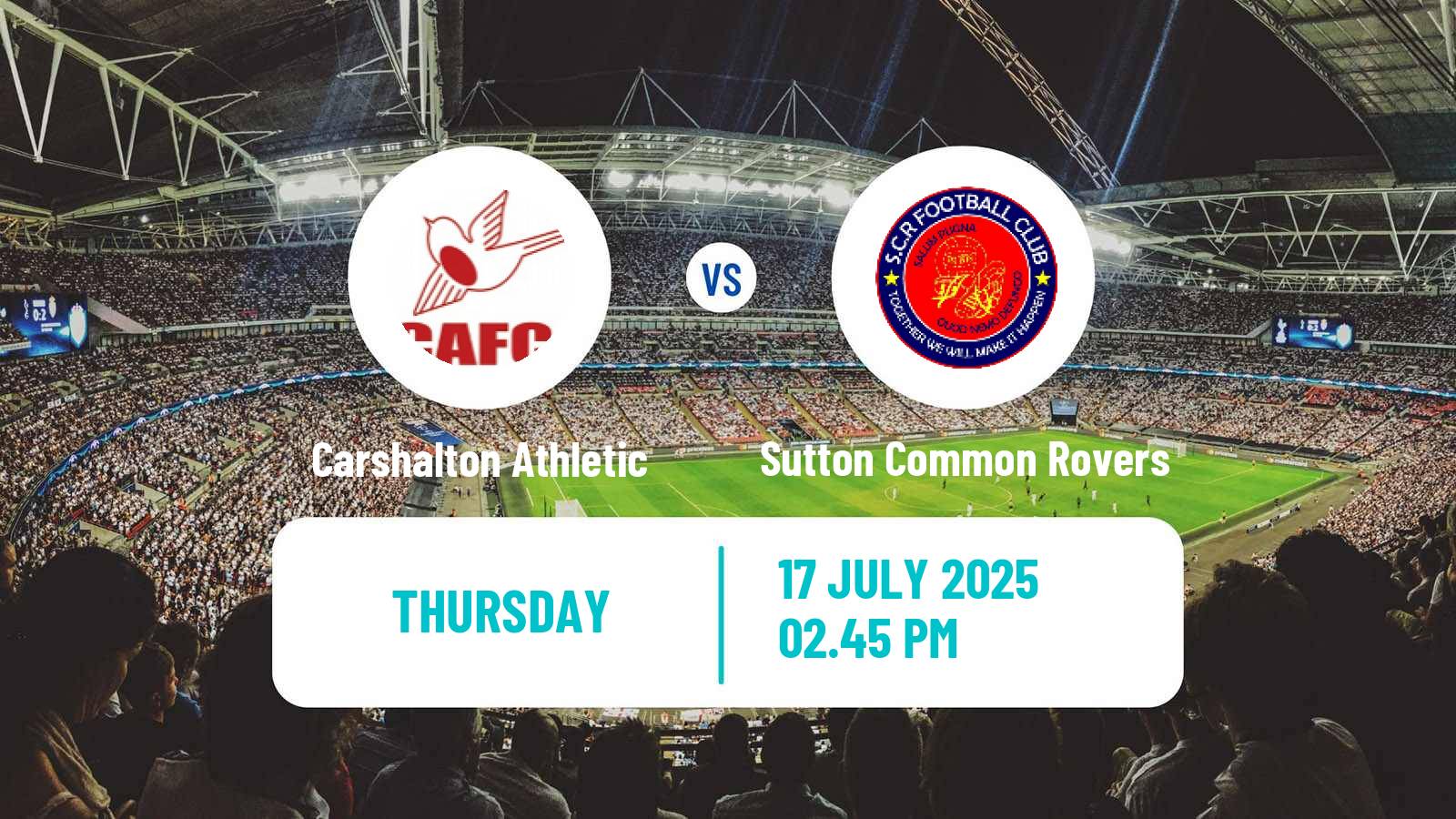 Football Club Friendly Carshalton Athletic - Sutton Common Rovers