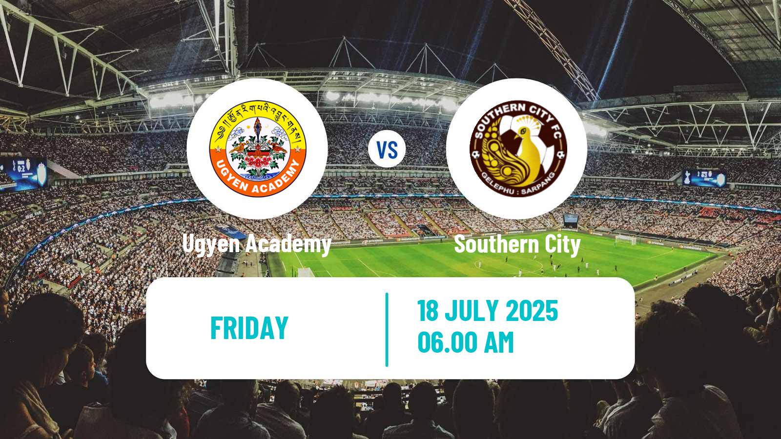 Football Bhutan Premier League Ugyen Academy - Southern City