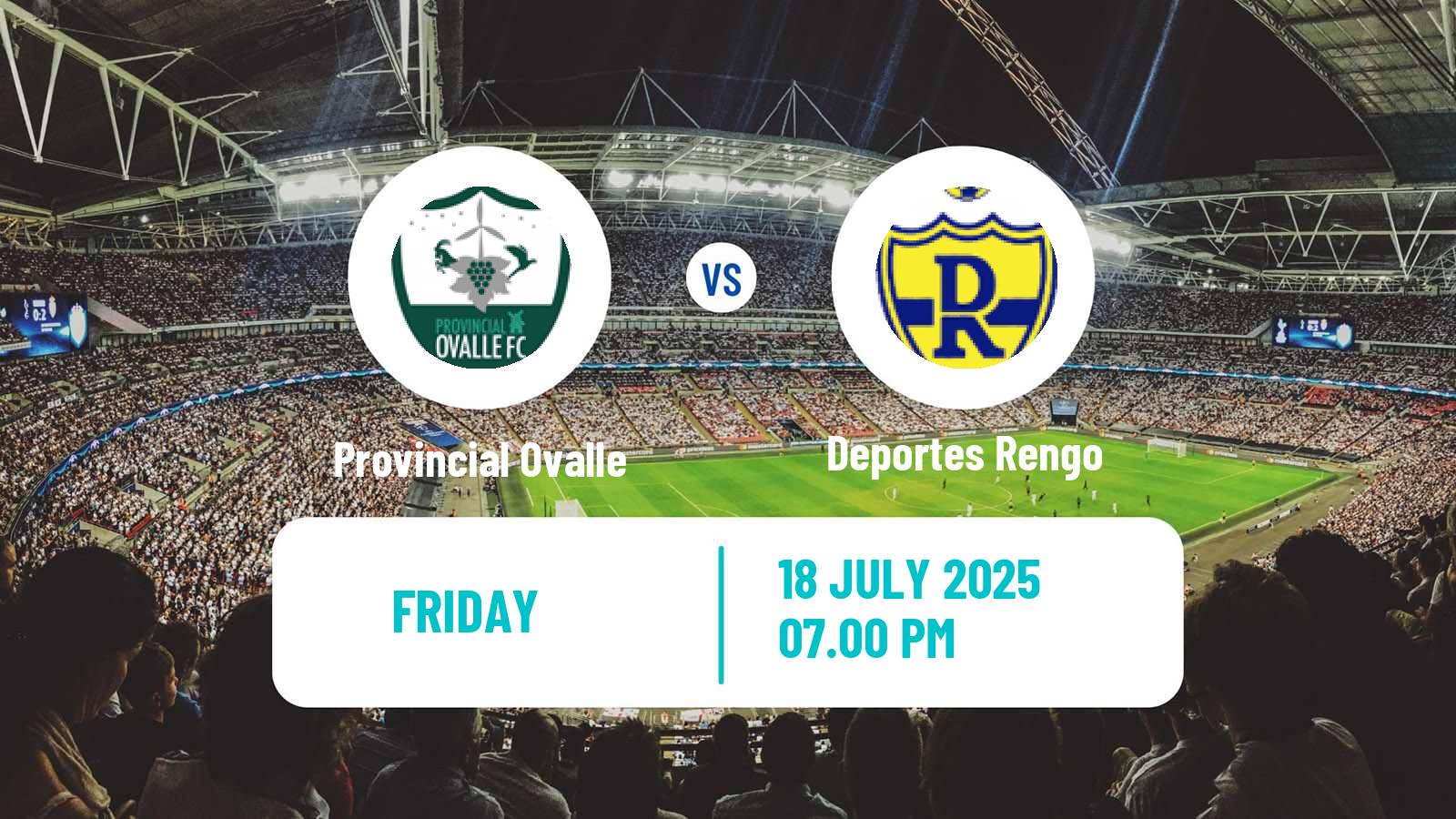 Football Chilean Segunda Division Provincial Ovalle - Deportes Rengo