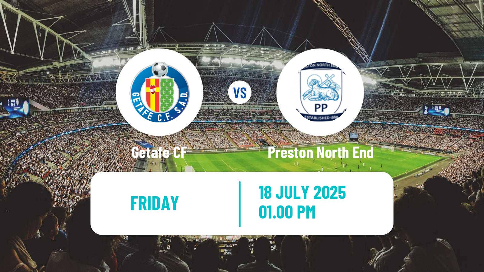Football Club Friendly Getafe - Preston North End