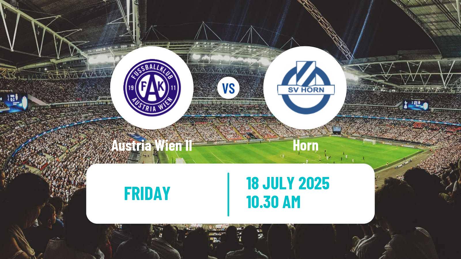 Football Club Friendly Austria Wien II - Horn