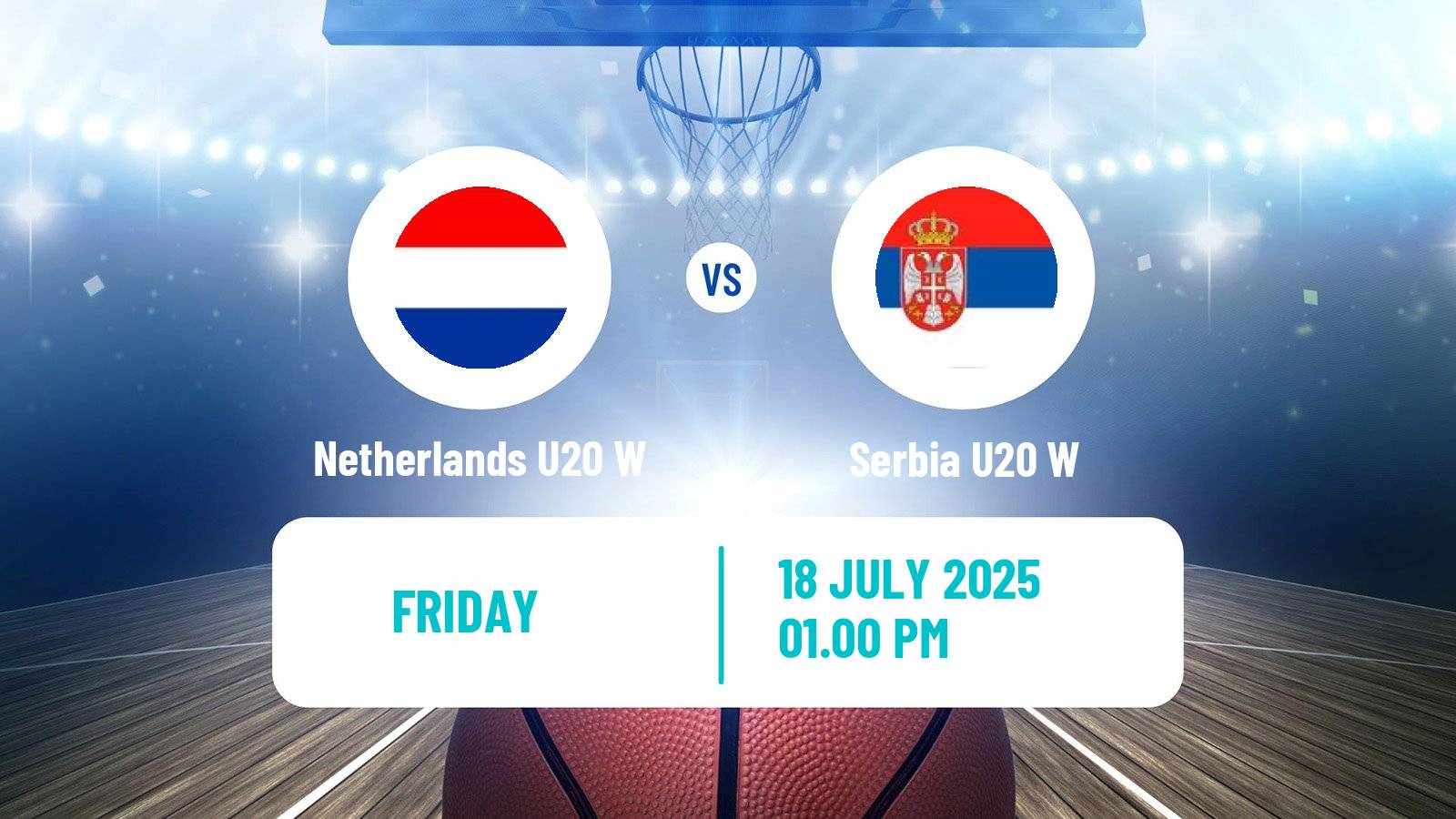 Basketball Friendly International Basketball Women Netherlands U20 W - Serbia U20 W
