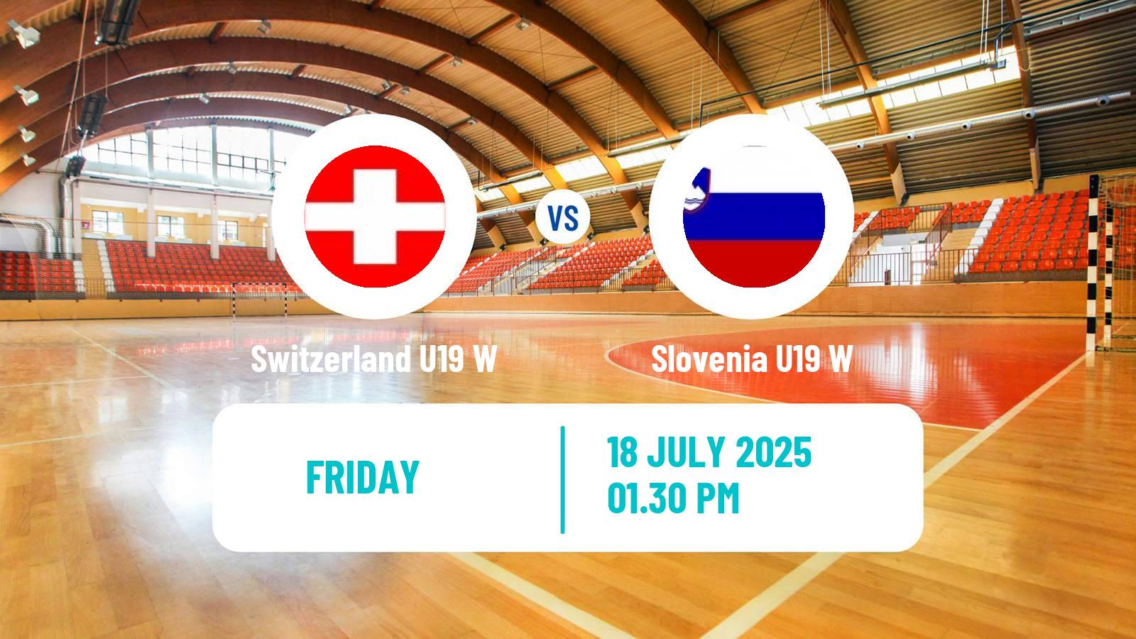 Handball European Championship U19 Handball Women Switzerland U19 W - Slovenia U19 W
