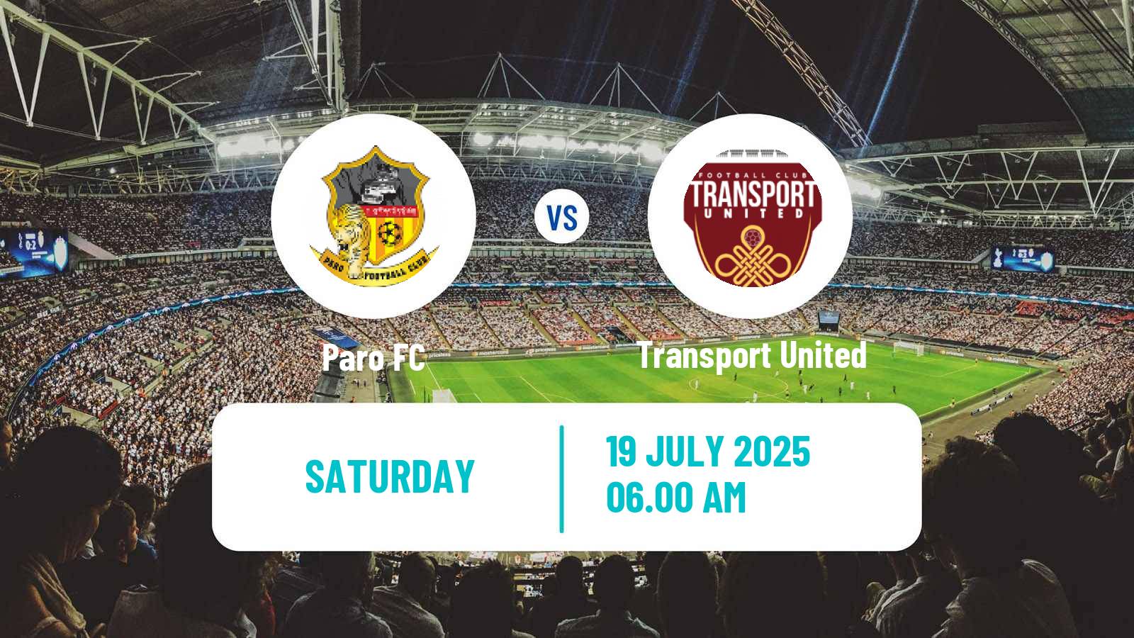 Football Bhutan Premier League Paro - Transport United
