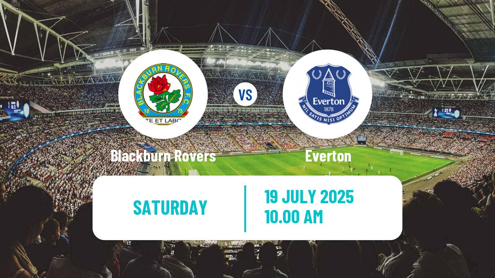 Soccer Club Friendly Blackburn Rovers - Everton