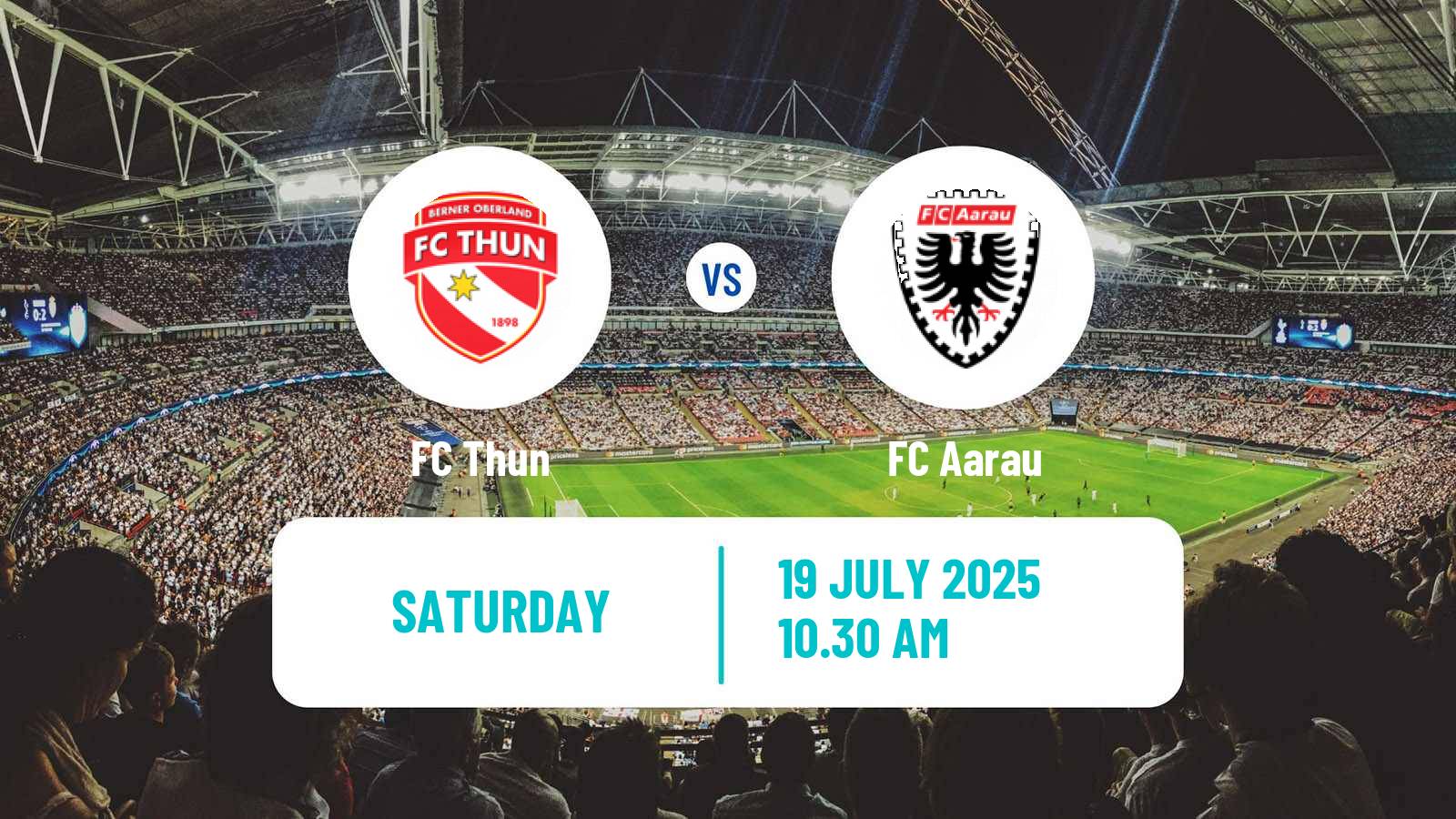 Football Club Friendly Thun - Aarau