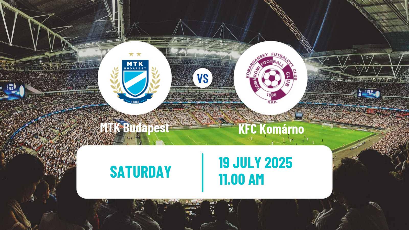 Soccer Club Friendly MTK Budapest - Komárno