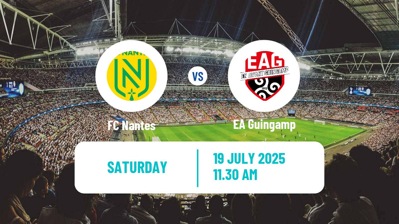 Soccer Club Friendly Nantes - Guingamp