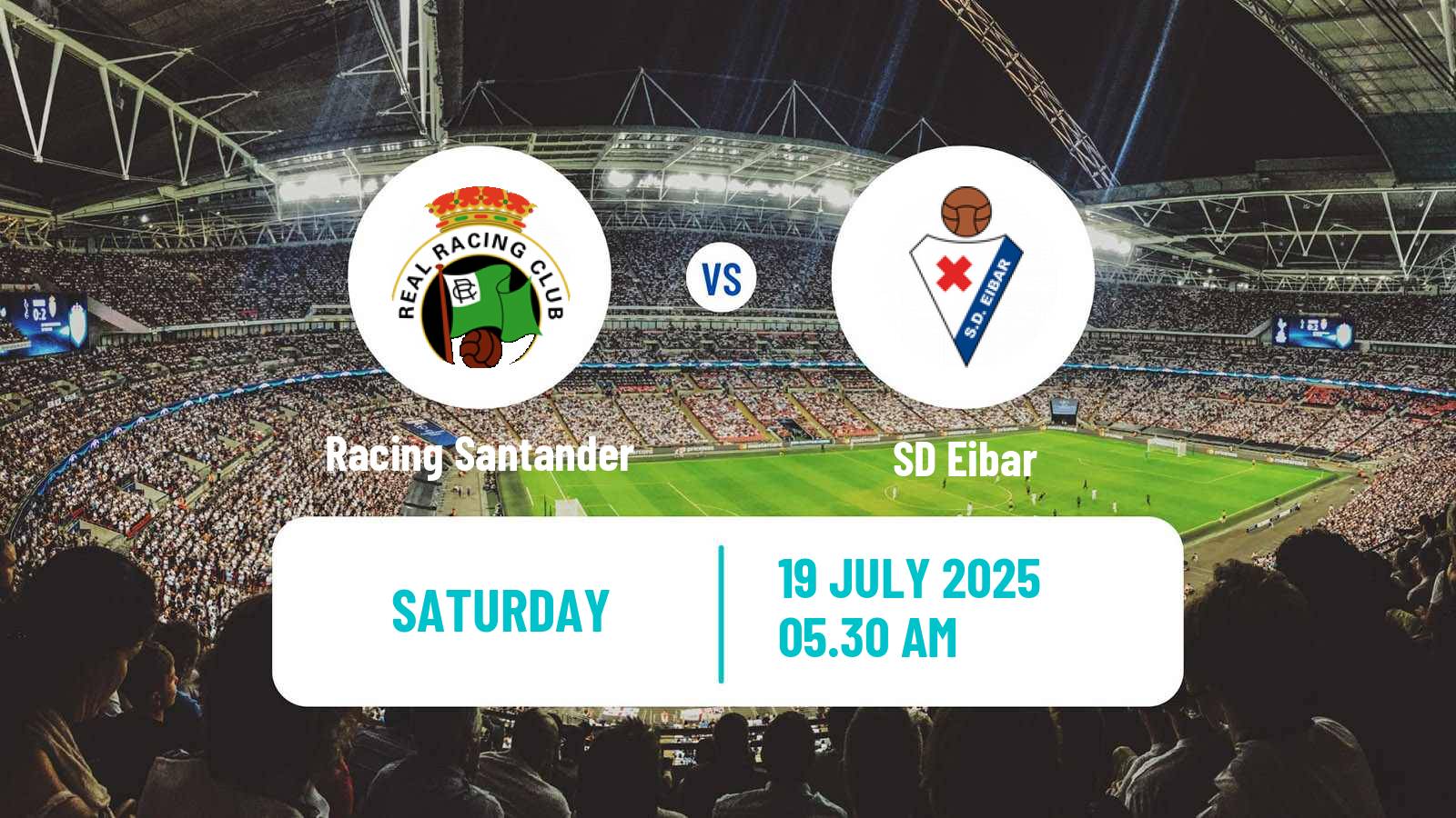 Football Club Friendly Racing Santander - Eibar