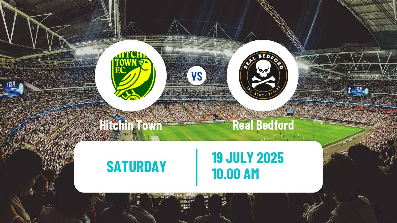 Soccer Club Friendly Hitchin Town - Real Bedford
