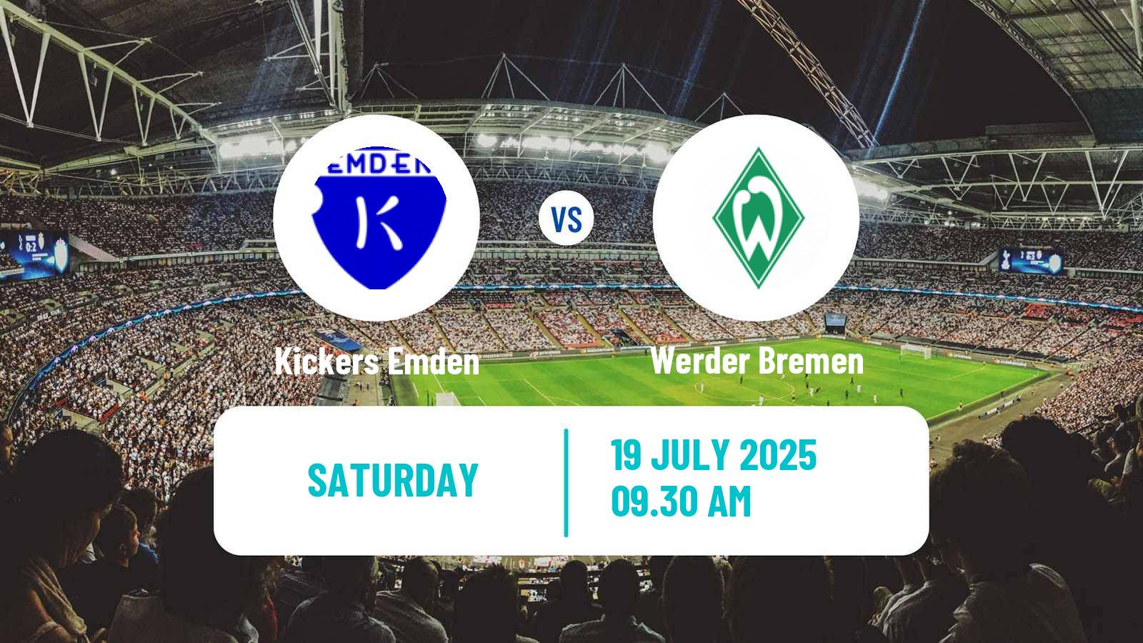 Soccer Club Friendly Kickers Emden - Werder Bremen