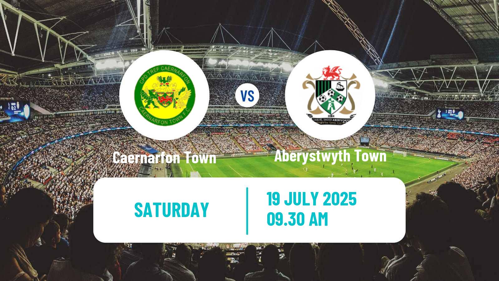 Football Club Friendly Caernarfon Town - Aberystwyth Town