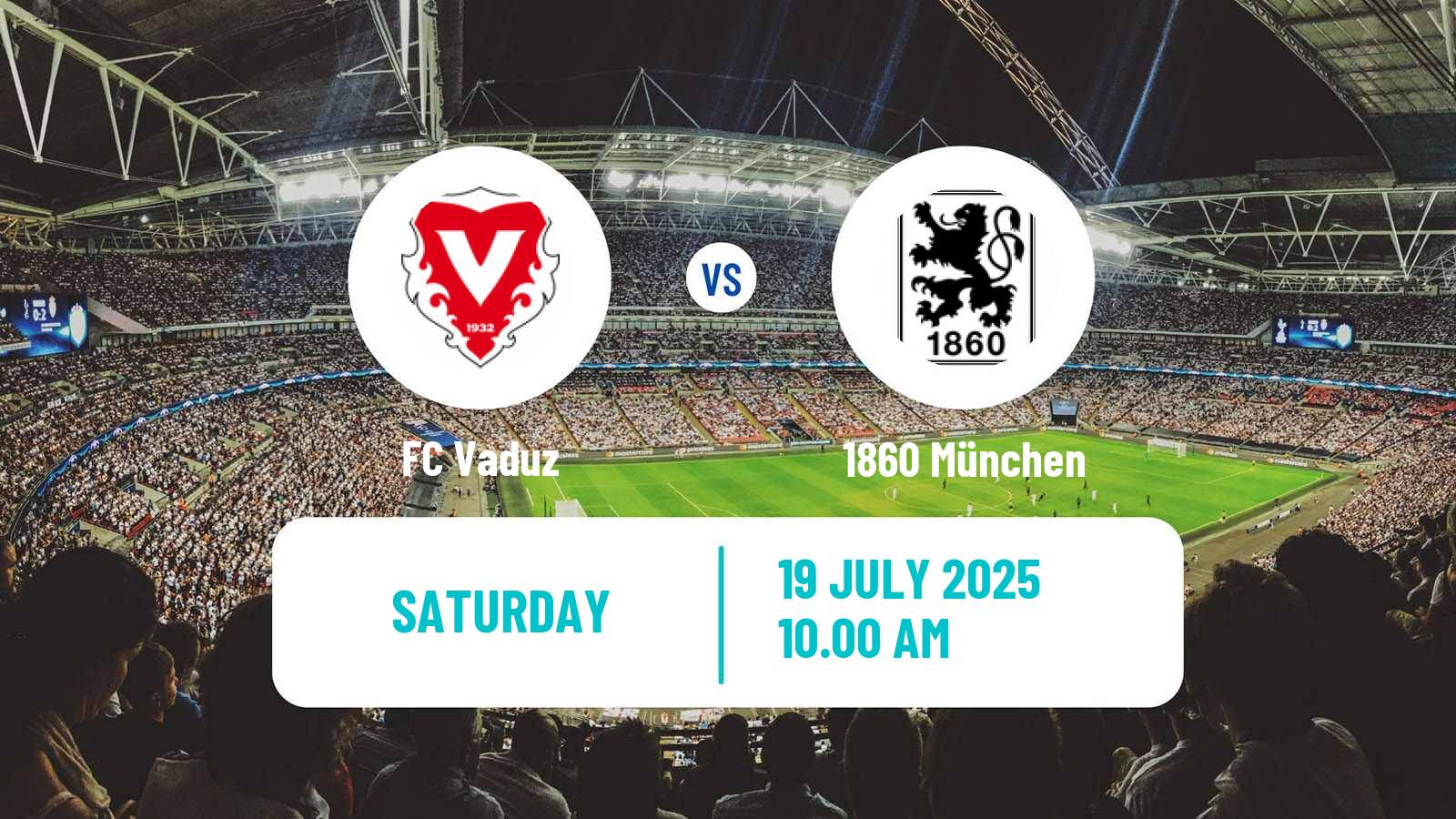 Soccer Club Friendly Vaduz - 1860 München