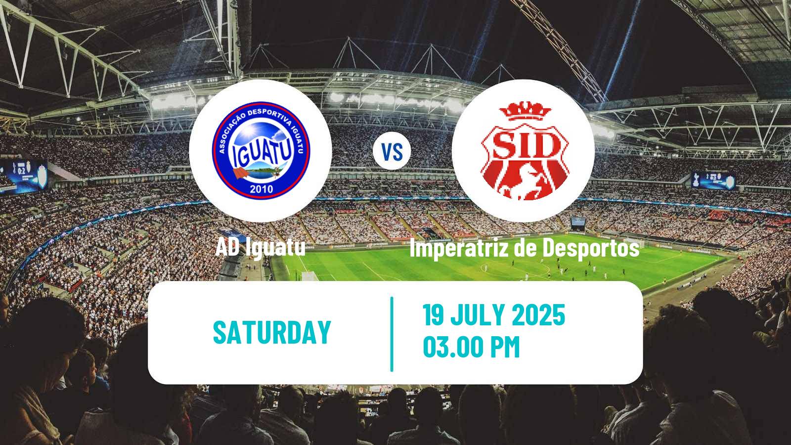 Football Brazilian Serie D Iguatu - Imperatriz de Desportos