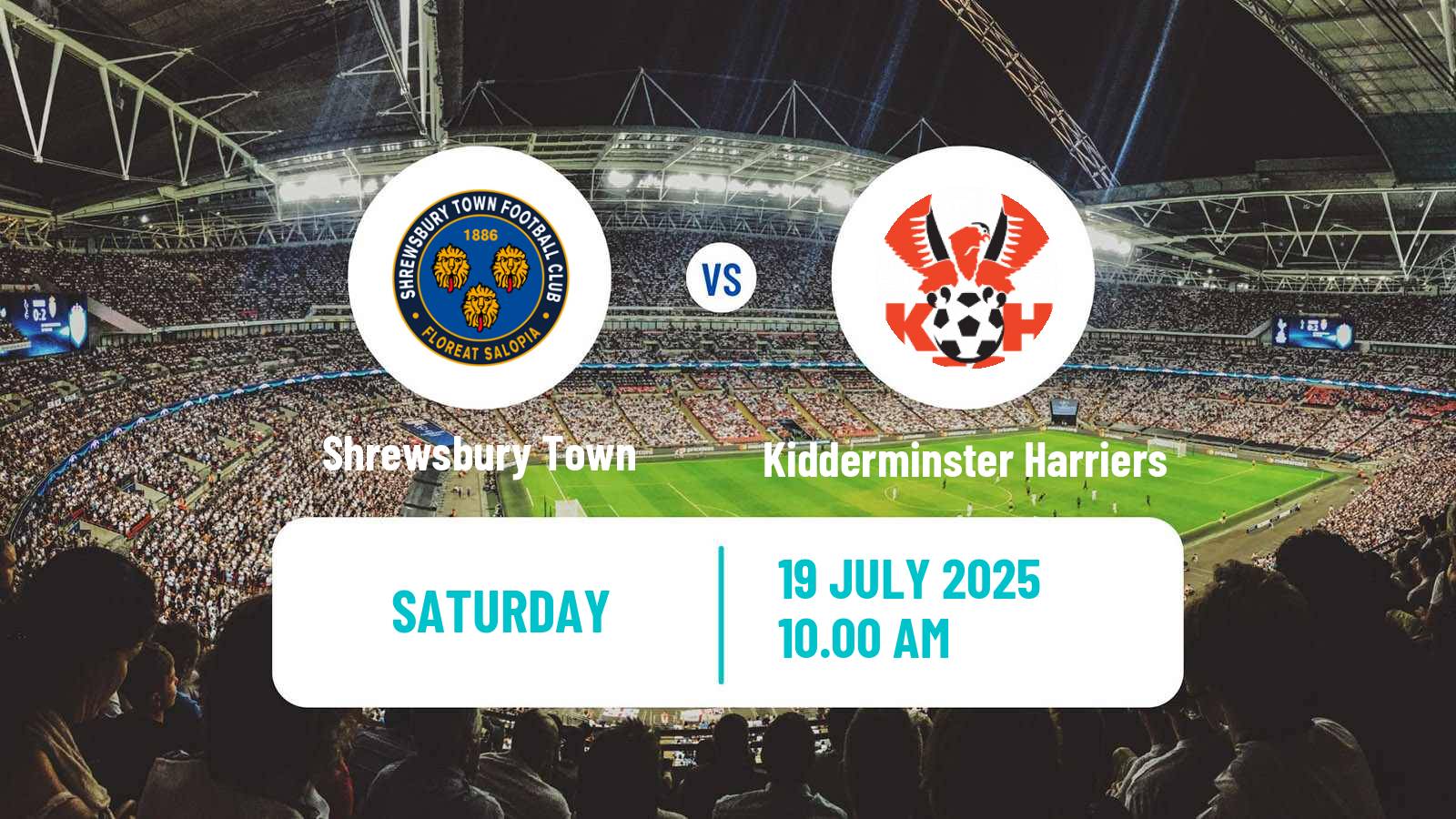Soccer Club Friendly Shrewsbury Town - Kidderminster Harriers