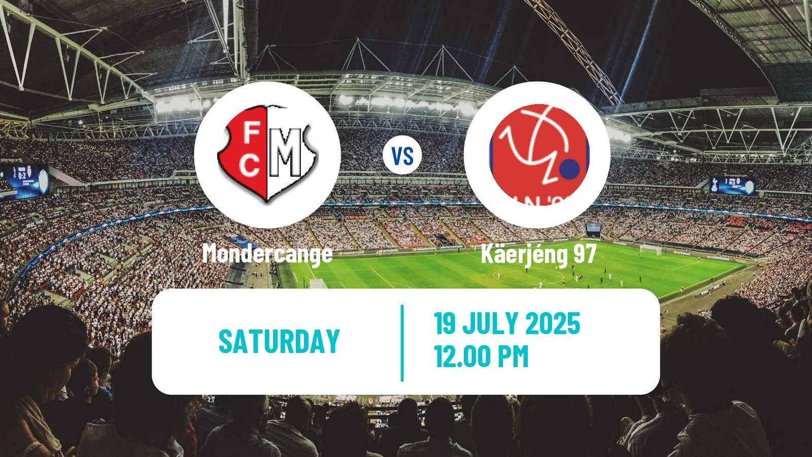 Football Club Friendly Mondercange - Käerjéng 97