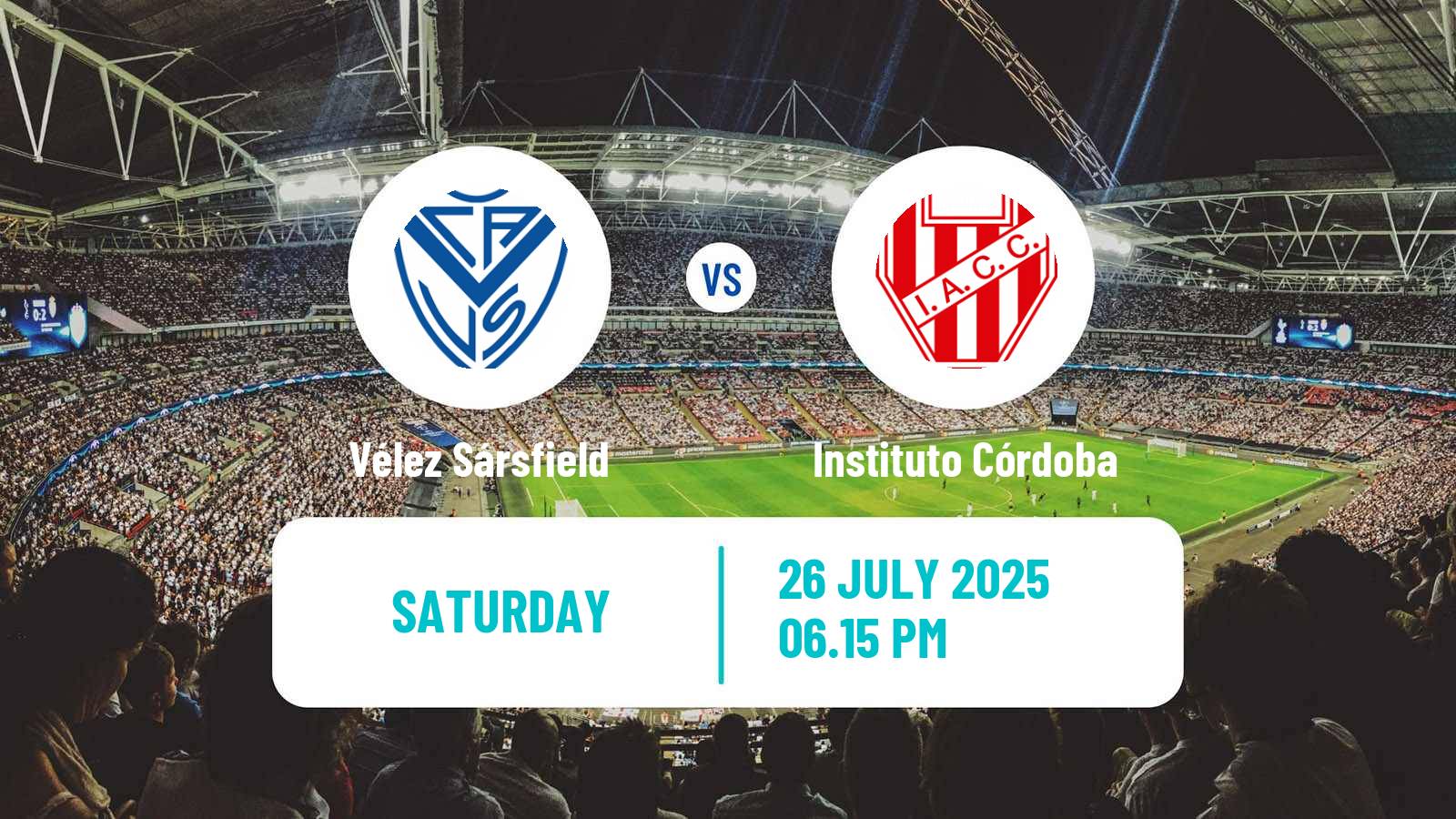 Football Argentinian Liga Profesional Vélez Sársfield - Instituto Córdoba