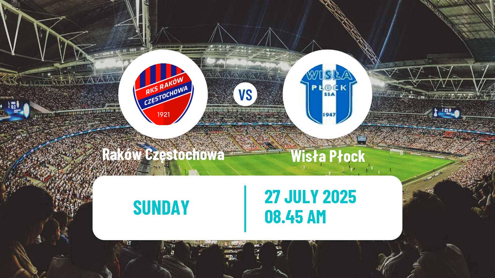 Football Polish Ekstraklasa Raków Częstochowa - Wisła Płock