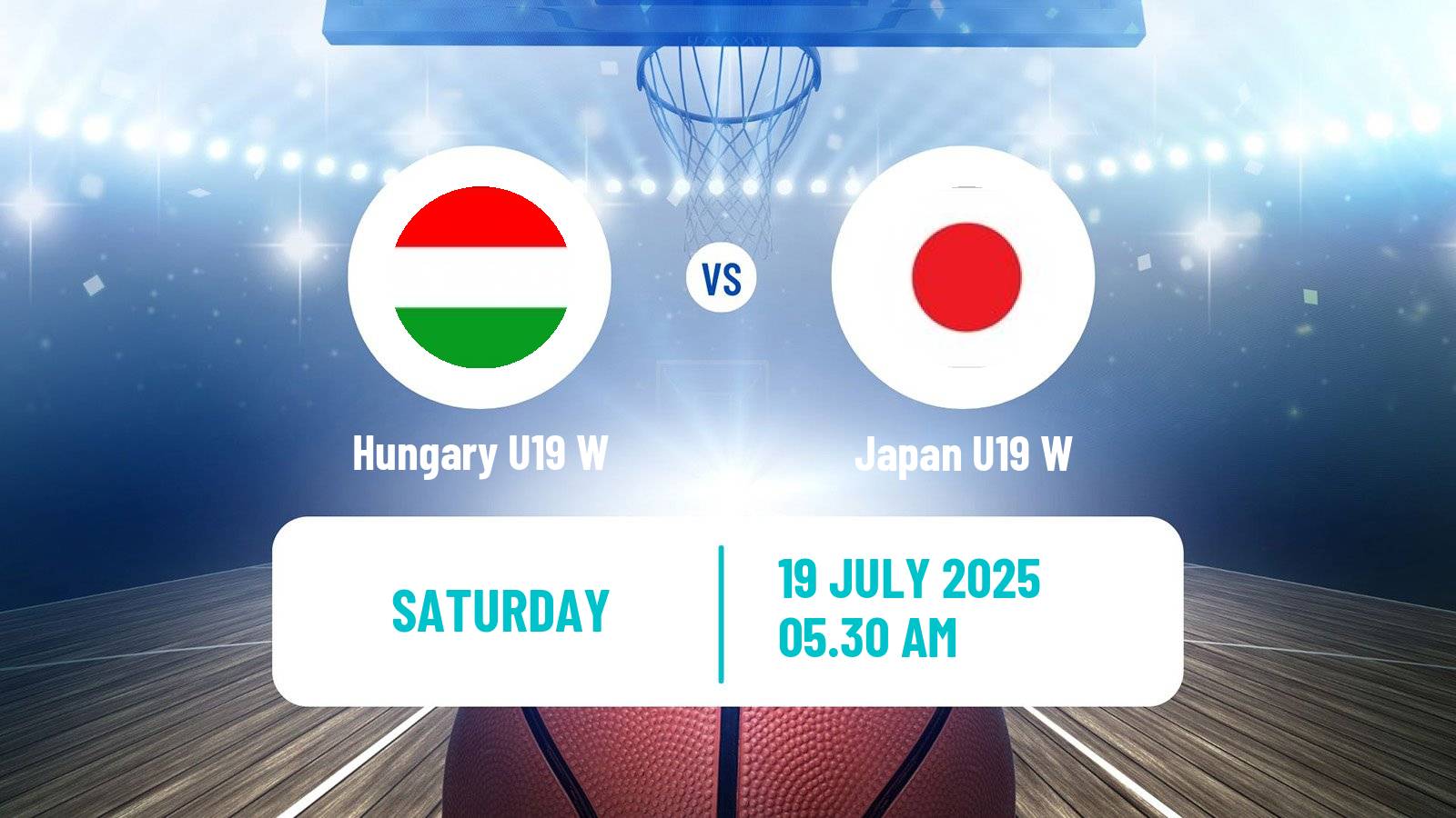 Basketball World Championship U19 Basketball Women Hungary U19 W - Japan U19 W