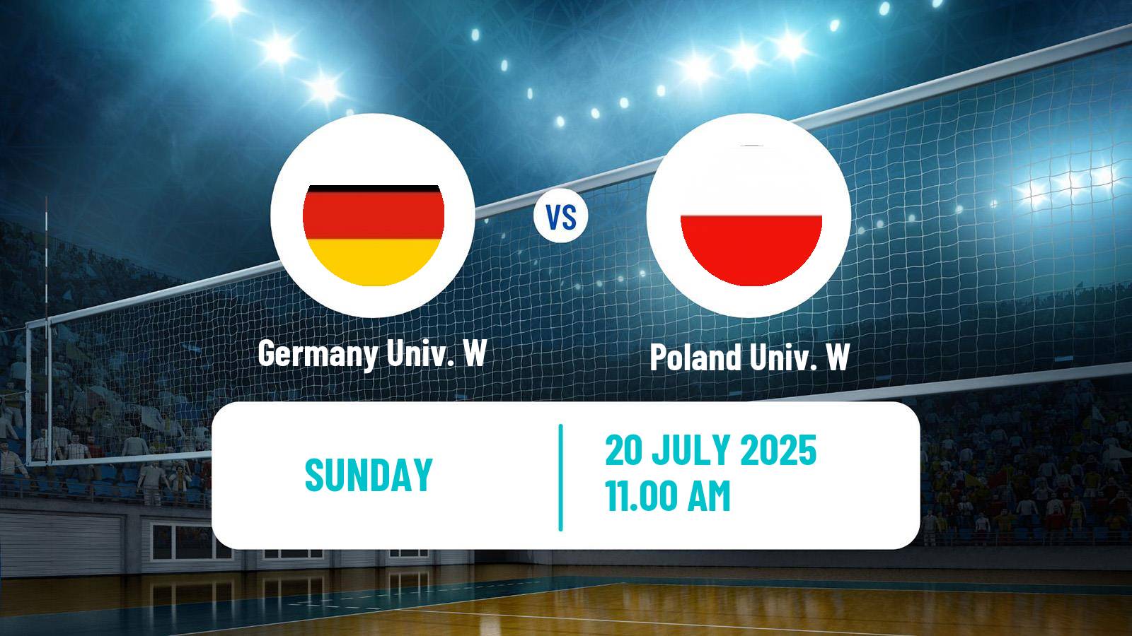 Volleyball Universiade Volleyball Women Germany Univ. W - Poland Univ. W