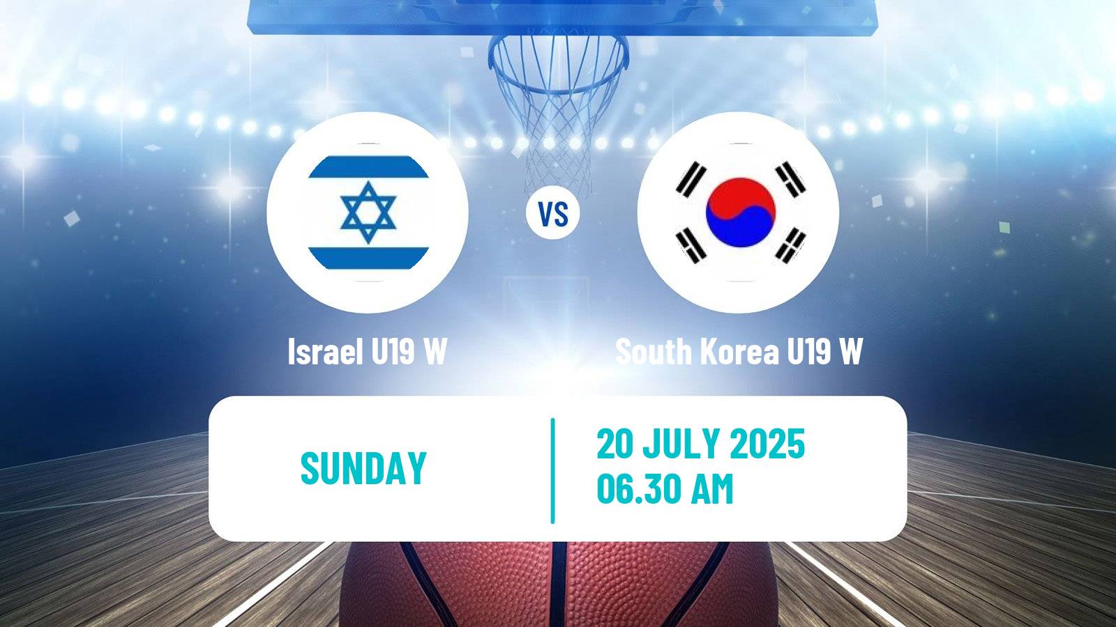 Basketball World Championship U19 Basketball Women Israel U19 W - South Korea U19 W