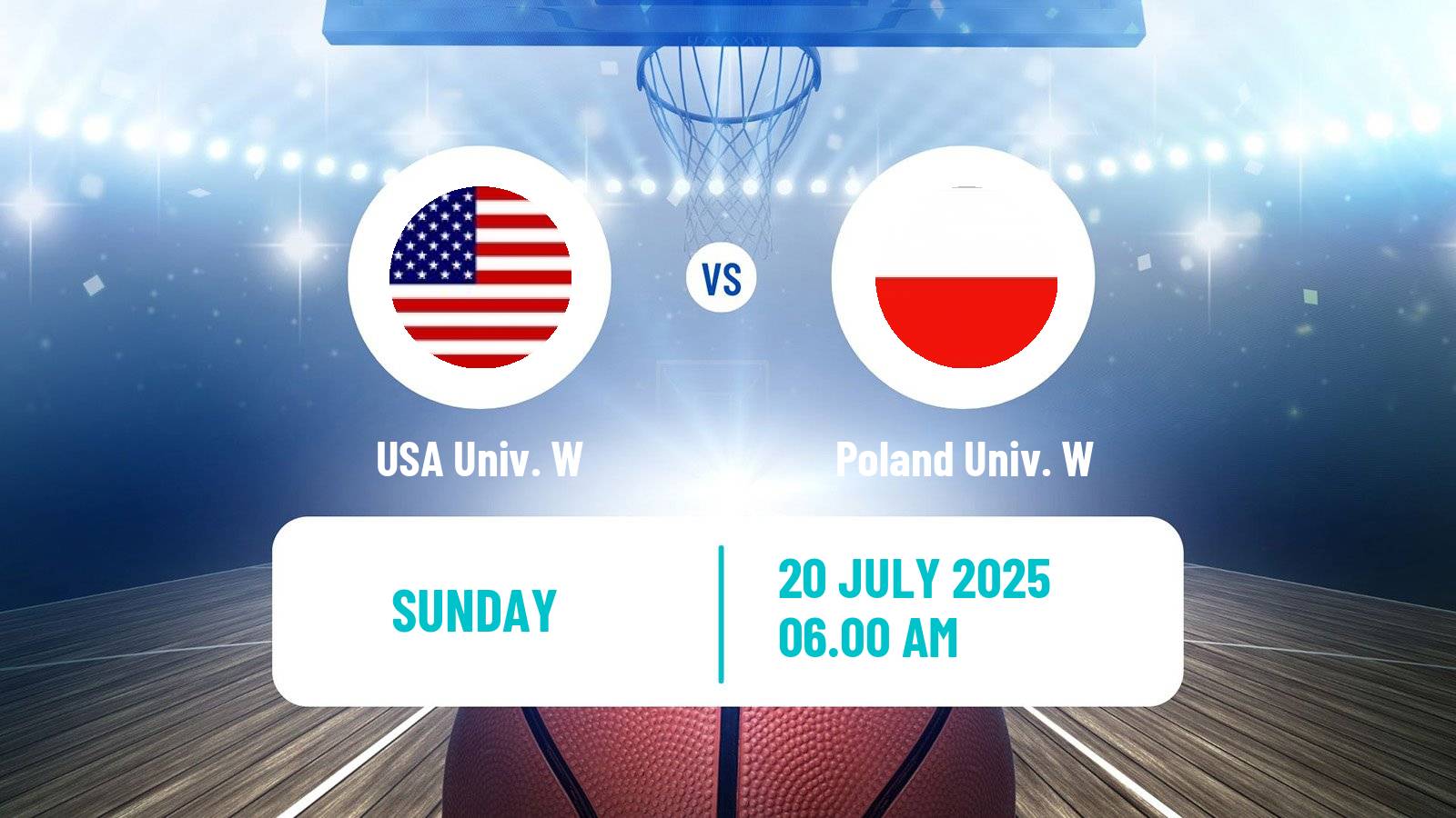 Basketball Universiade Basketball Women USA Univ. W - Poland Univ. W
