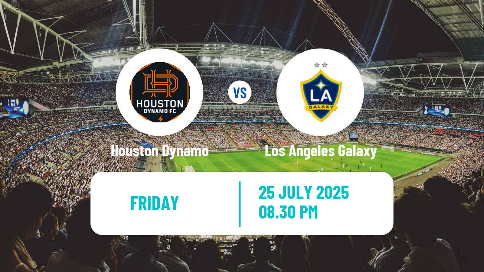 Football MLS Houston Dynamo - Los Angeles Galaxy