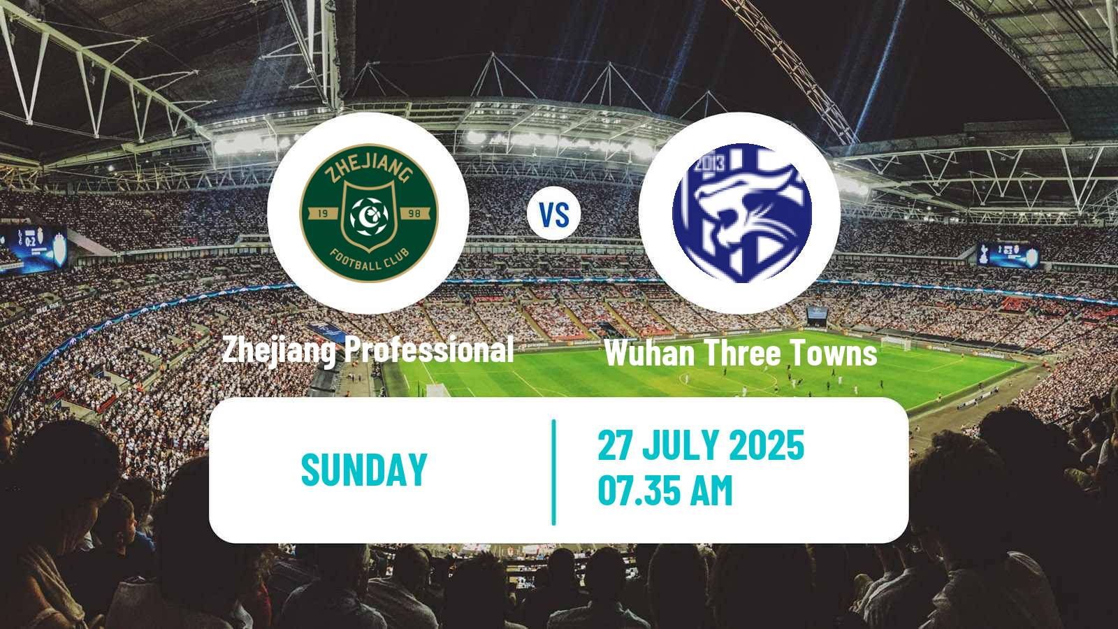 Football Chinese Super League Zhejiang Professional - Wuhan Three Towns
