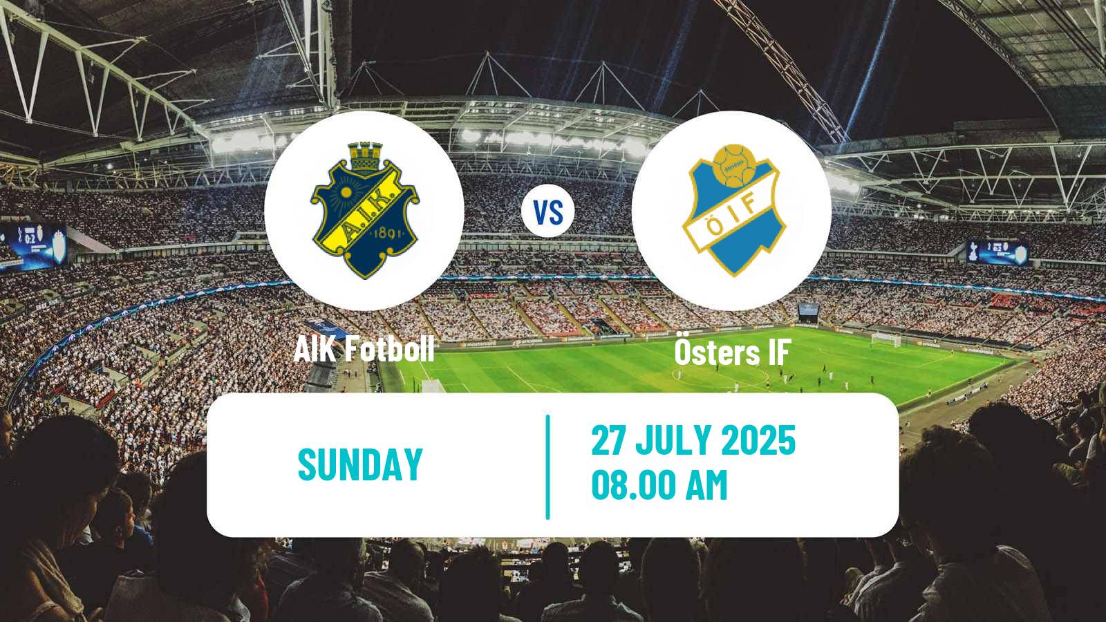 Football Swedish Allsvenskan AIK - Öster