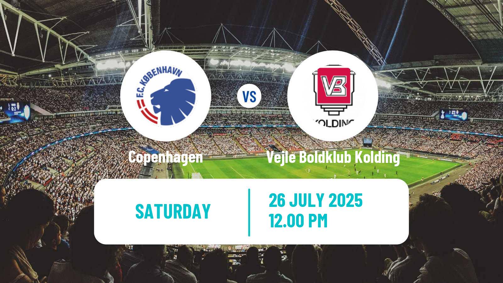 Football Danish Superliga Copenhagen - Vejle Boldklub Kolding