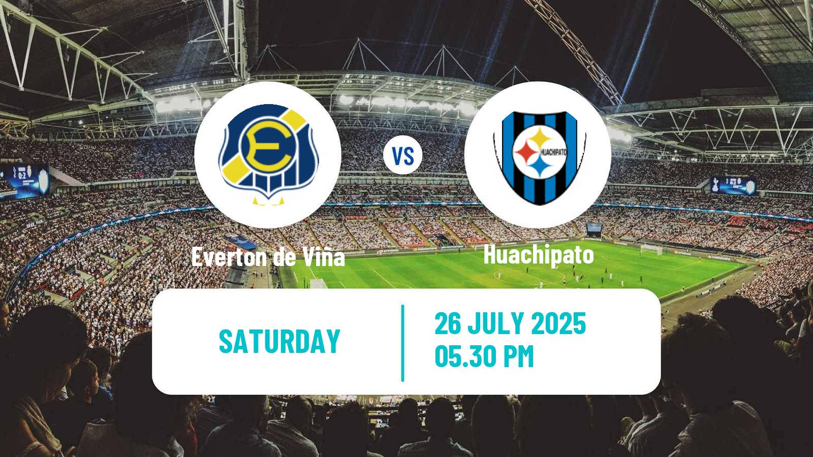 Football Chilean Primera Division Everton de Viña - Huachipato