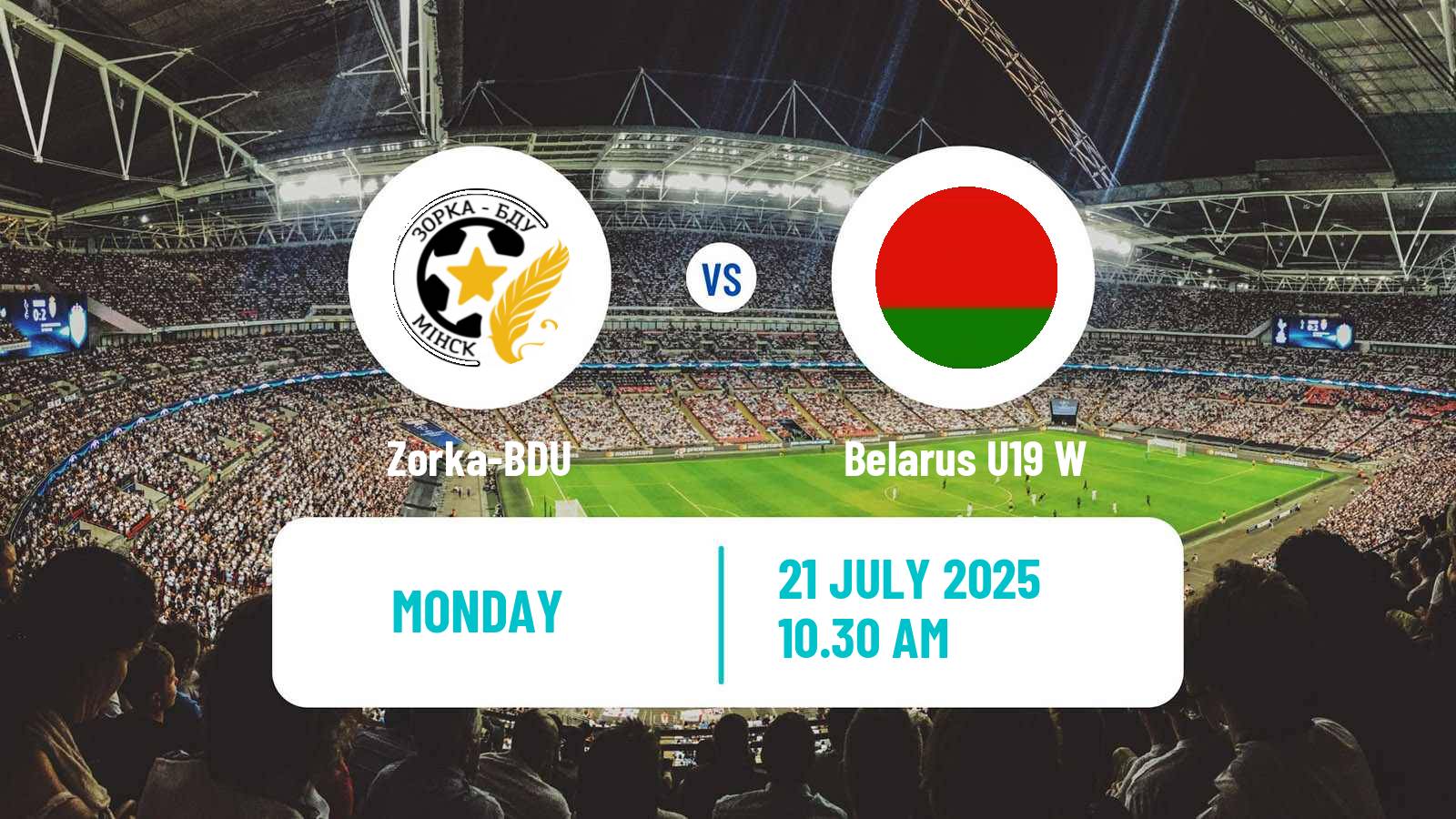Football Belarusian Vysshaya Liga Women Zorka-BDU - Belarus U19 W