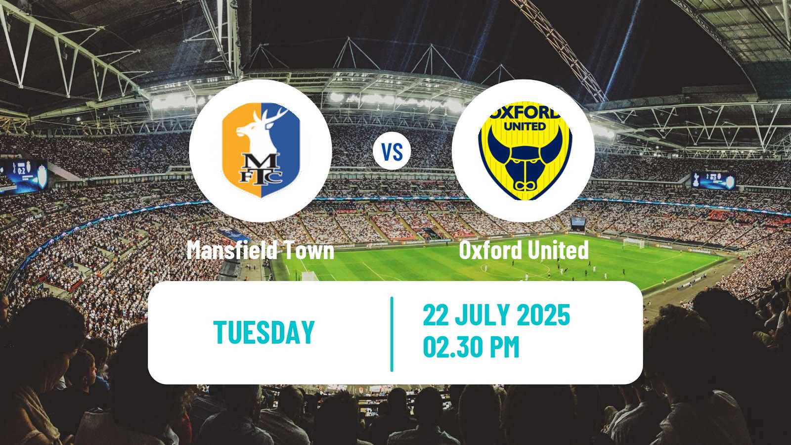 Football Club Friendly Mansfield Town - Oxford United