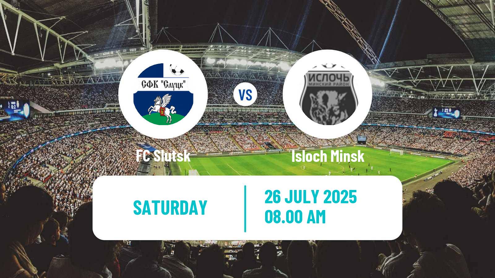 Football Belarusian Cup Slutsk - Isloch Minsk