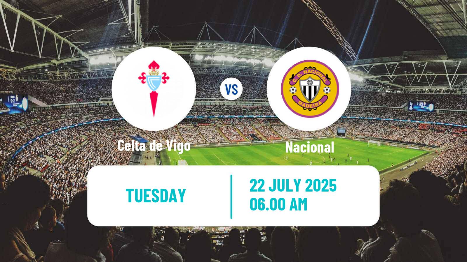 Football Club Friendly Celta de Vigo - Nacional