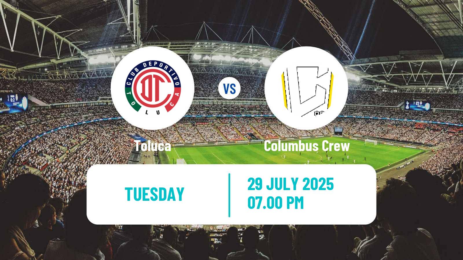 Football CONCACAF League Cup Toluca - Columbus Crew